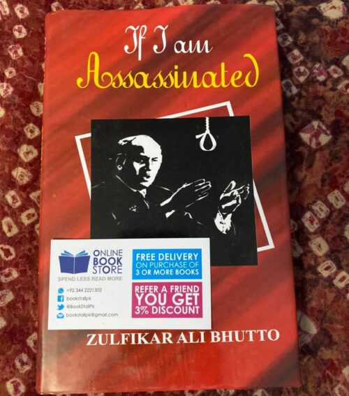 If I Am Assassinated by Zulfikar Ali Bhutto (Original)