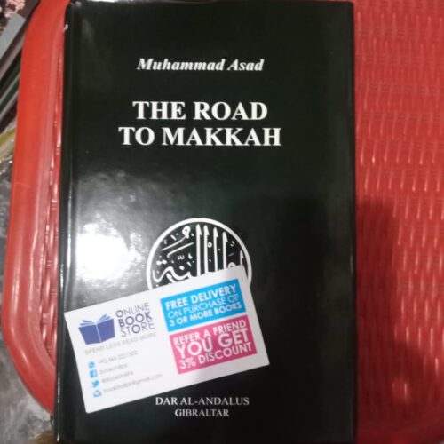 The Road to Mecca by Muhammad Asad