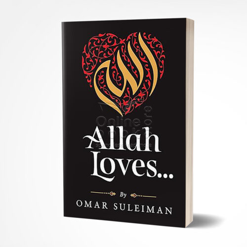 Allah Loves by Omar Suleiman