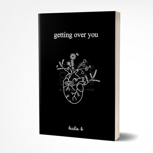 Getting over You  Leslie B.