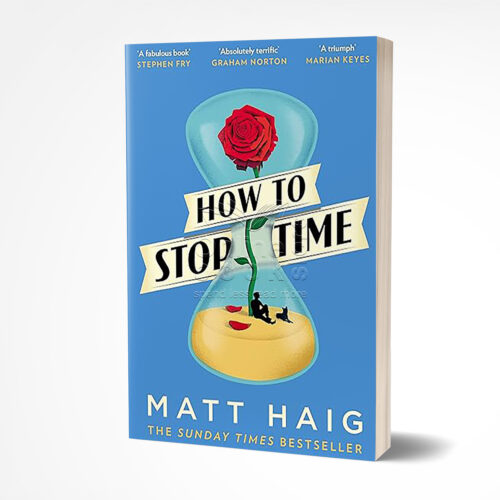 How to Stop Time by Matt Haig