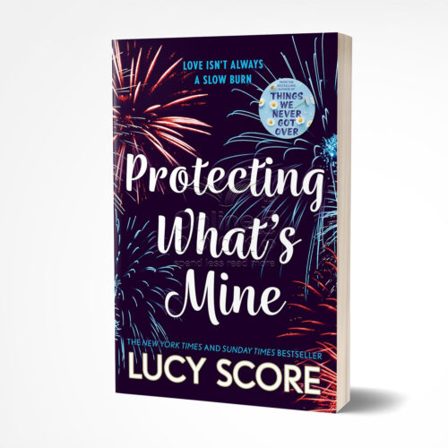 Protecting What's Mine by Lucy Score