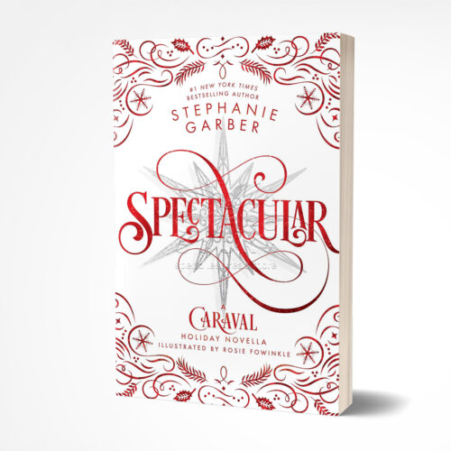 Spectacular by Stephanie Garber