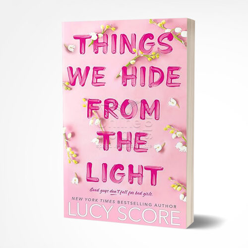 Things We Hide from the Light by Lucy Score