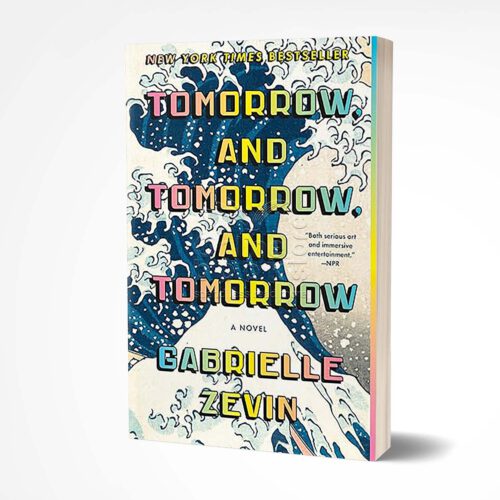 Tomorrow, and Tomorrow, and Tomorrow by Gabrielle Zevin
