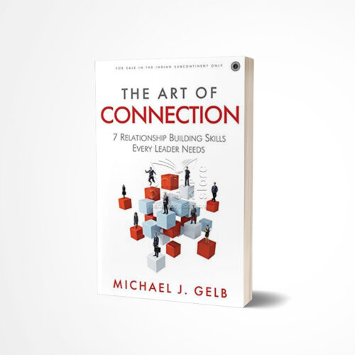 The Art of Connection by Michael J. Gelb