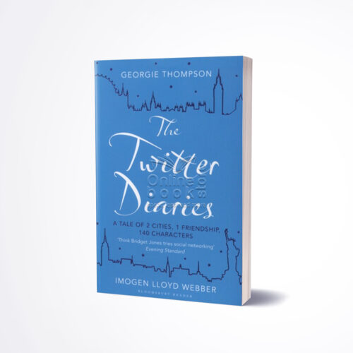 The Twitter Diaries by Georgie Thompson