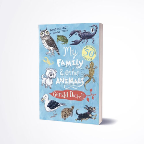 My Family & Other Animals by Gerald Durrell