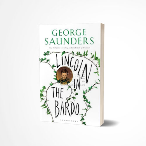 Lincoln in the Bardo by George Saunders