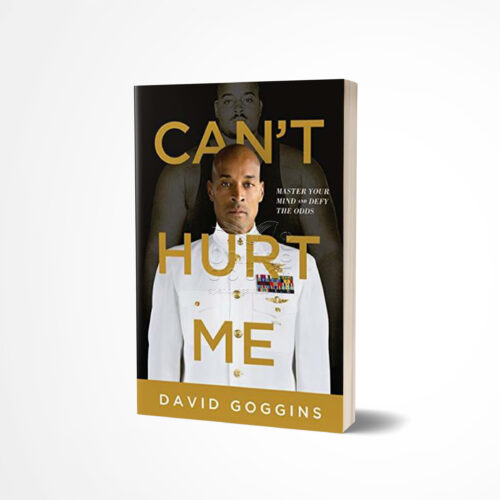 Can't Hurt Me by David Goggins