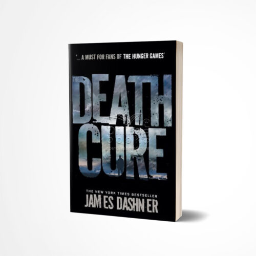 The Death Cure by James Dashner