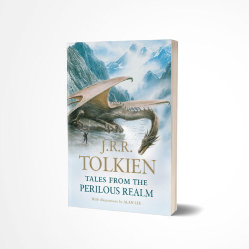 Tales from the Perilous Realm by J.R.R. Tolkien