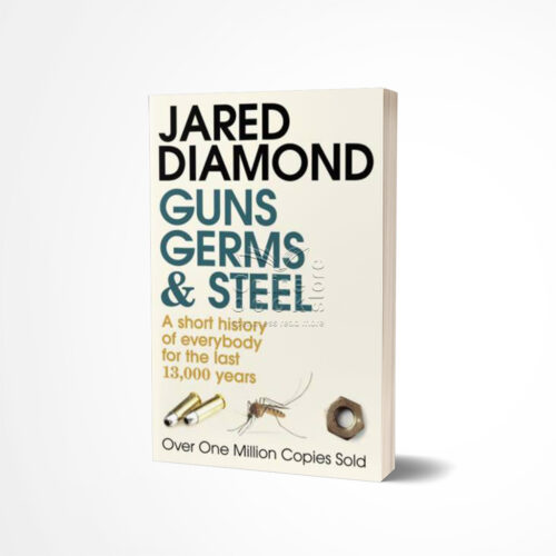 Guns, Germs and Steel by Jared Diamond