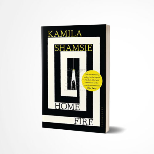 Home Fire by Kamila Shamsie