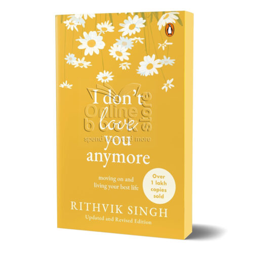 I Don't Love You Anymore by Rithvik Singh