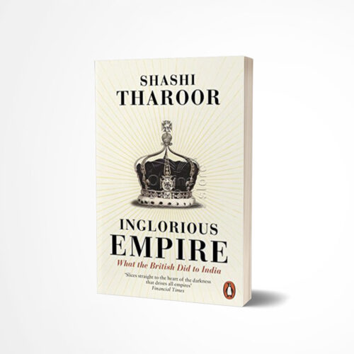 Inglorious Empire by Shashi Tharoor