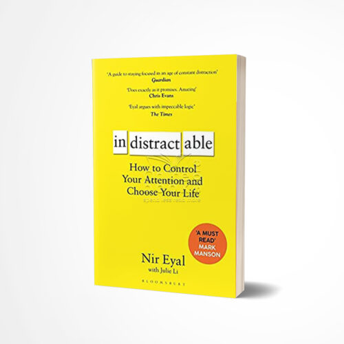 Indistractable by Nir Eyal