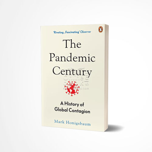 The Pandemic Century by Mark Honigsbaum