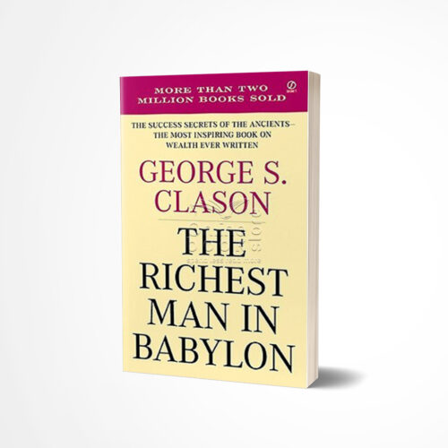 The Richest Man in Babylon by George S. Clason