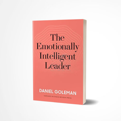The Emotionally Intelligent Leader by Daniel Goleman