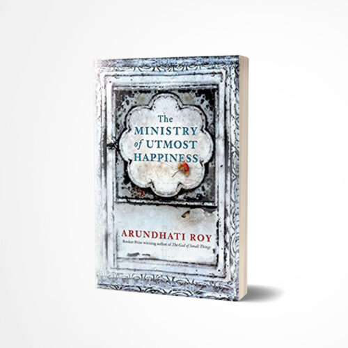 The Ministry of Utmost Happiness by Arundhati Roy