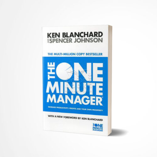 The One Minute Manager by Kenneth H. Blanchard