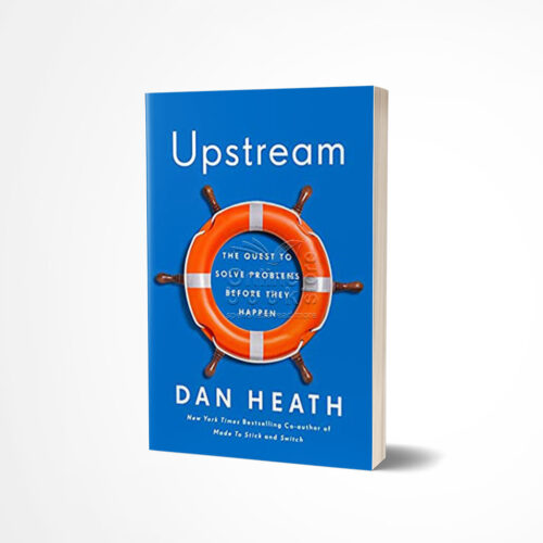 Upstream by Dan Heath