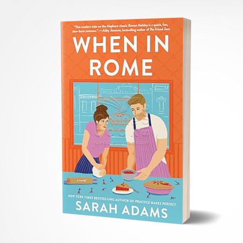 When in Rome by Sarah Adams