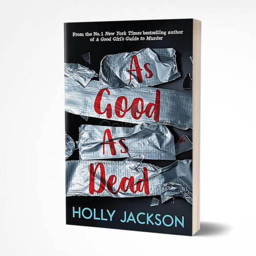 As Good As Dead by Holly Jackson