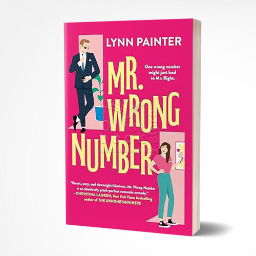 Mr. Wrong Number by Lynn Painter
