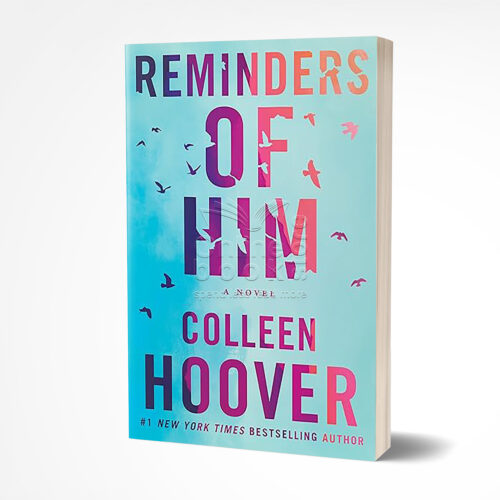 Reminders of Him by Colleen Hoover (Original)