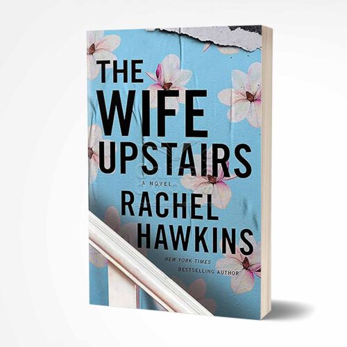 The Wife Upstairs by Rachel Hawkins