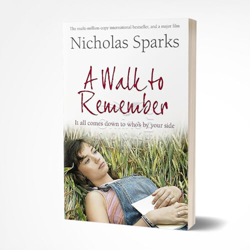 A Walk to Remember by Nicholas Sparks