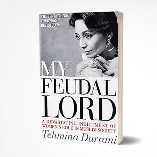 My Feudal Lord by Tehmina Durrani