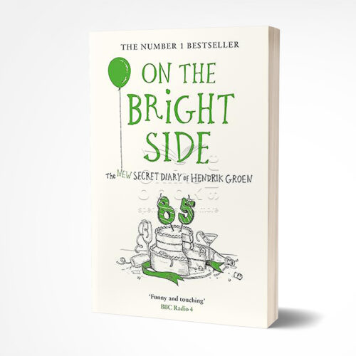 On the Bright Side by Hendrik Groen (Original)