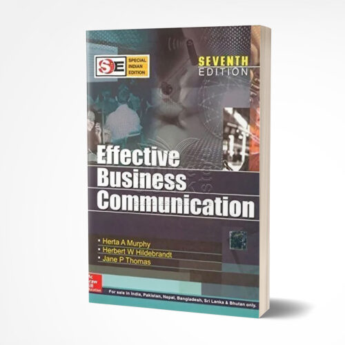 Effective Business Communication (Seventh Edition) By  Herta A. Murphy