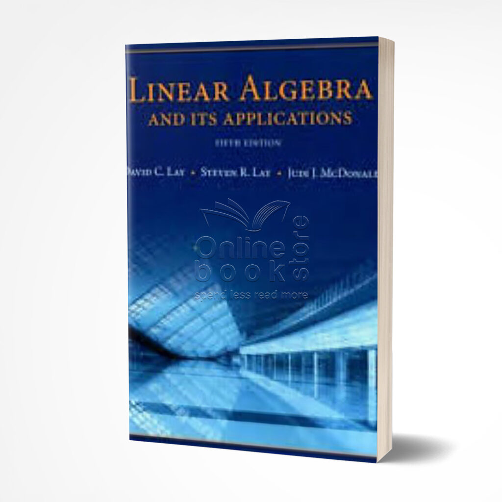 Linear Algebra and Its Applications by David C. Lay – Online Book Store ...