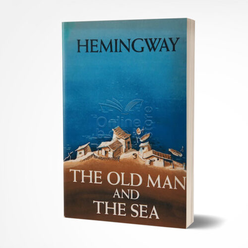The Old Man and The Sea by Hemmingway