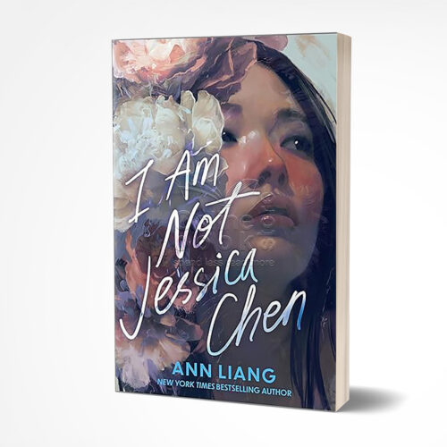 I Am Not Jessica Chen by Ann Liang
