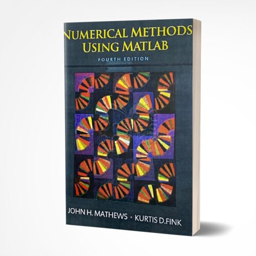Numerical Methods Using Matlab 4th Edition by John Mathews