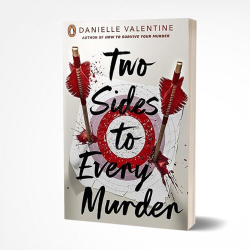 Two Sides to Every Murder by Danielle Valentine