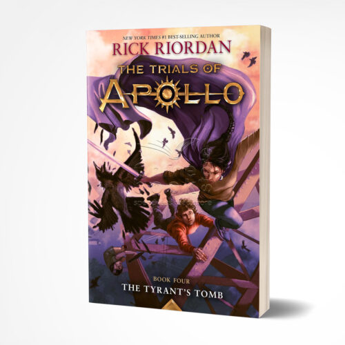 The Trials of Apollo #4 The Tyrant’s Tomb by Rick Riordan