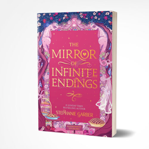The ​Mirror of Infinite Endings by Stephanie Garber